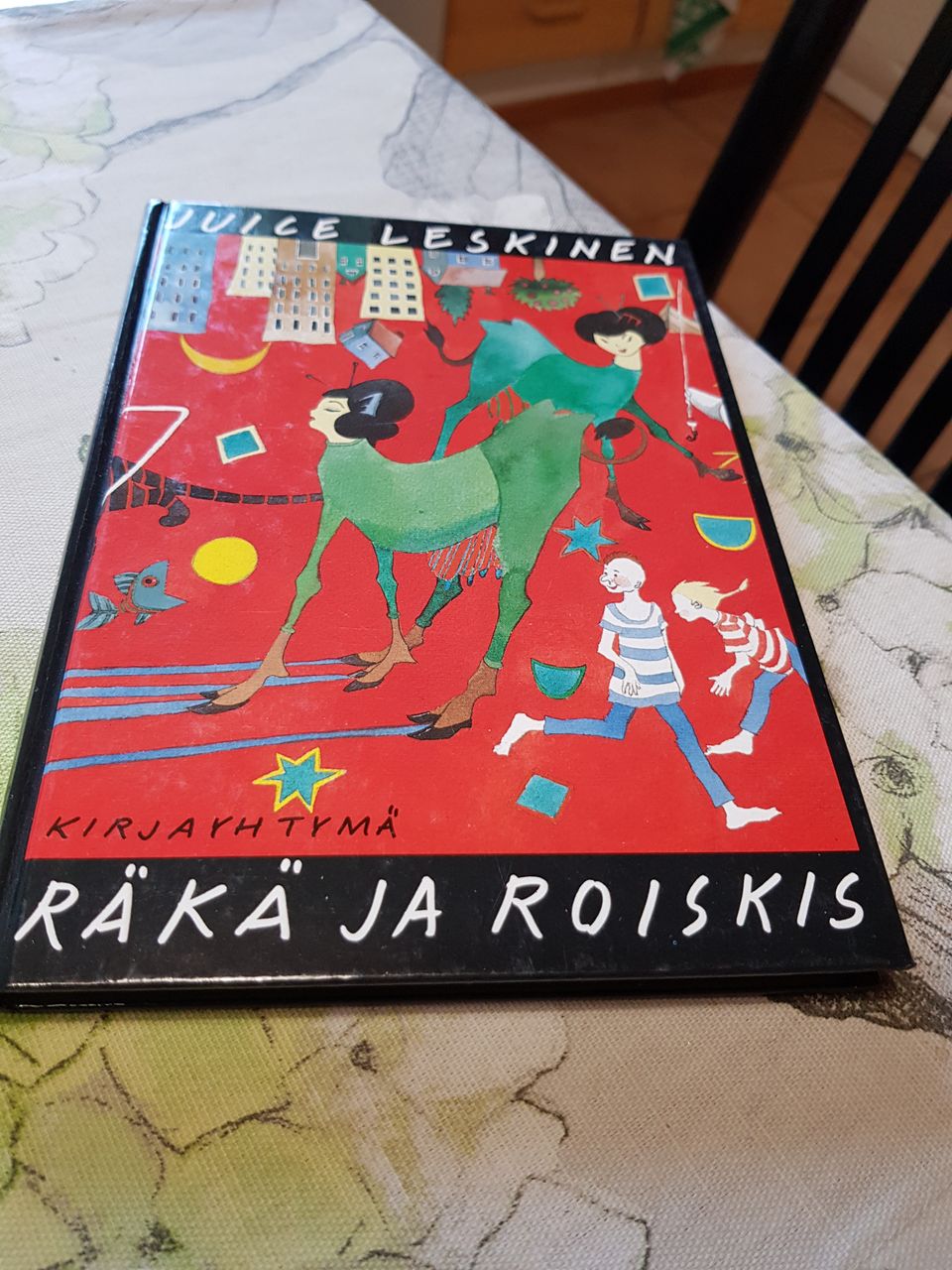 Räkä ja Roiskis. Juice Leskinen.