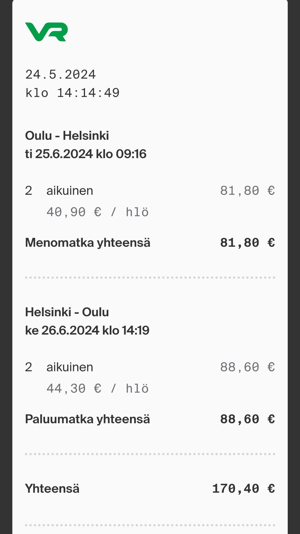 Junaliput meno 25.6 Oulu-Helsinki, paluu 26.6 Helsinki-Oulu kahdelle