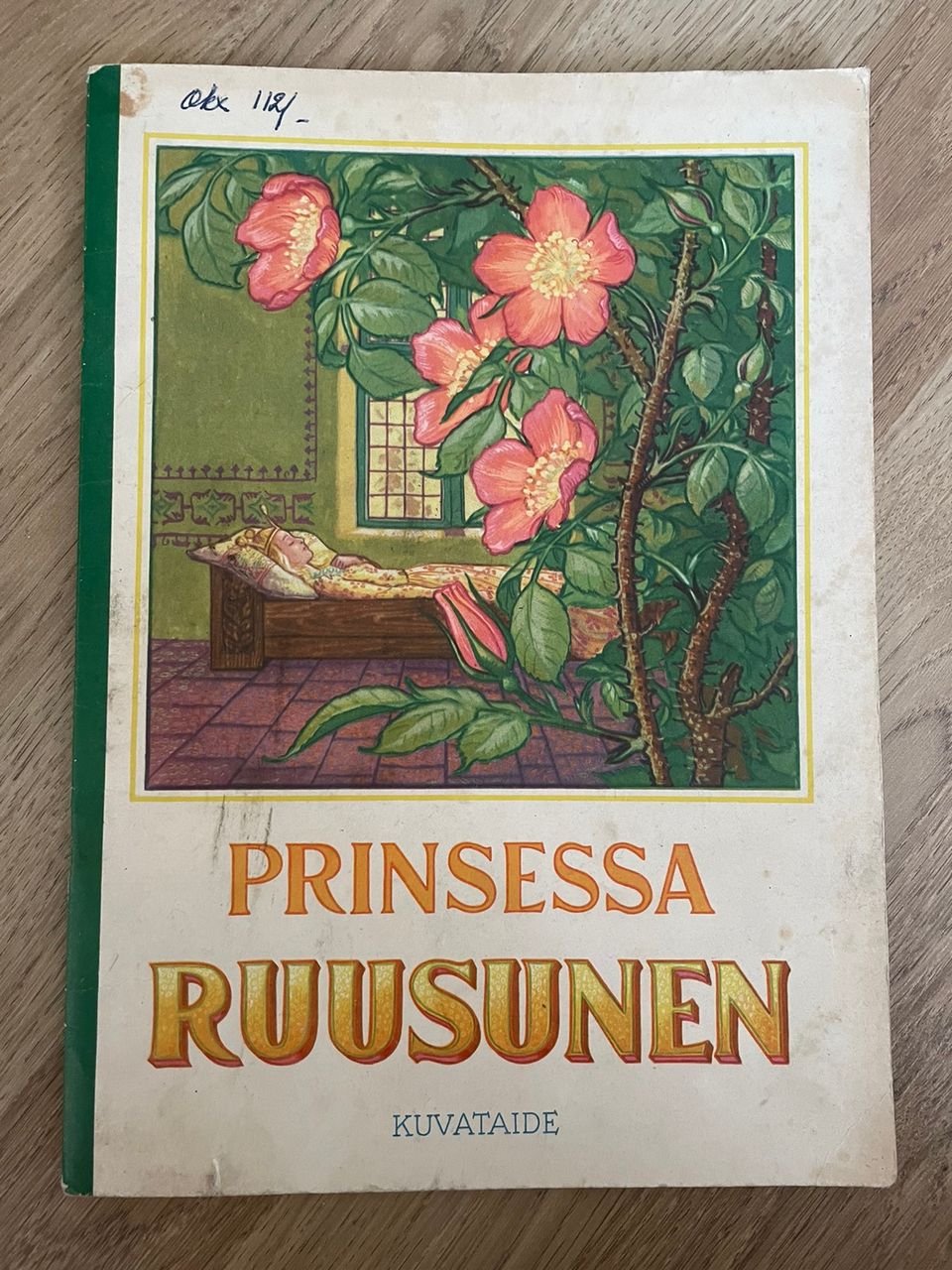 Vanha satukirja Prinsessa Ruusunen