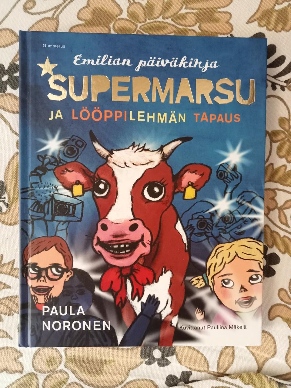 Emilian päiväkirja Supermarsu ja lööppilehmän tapaus