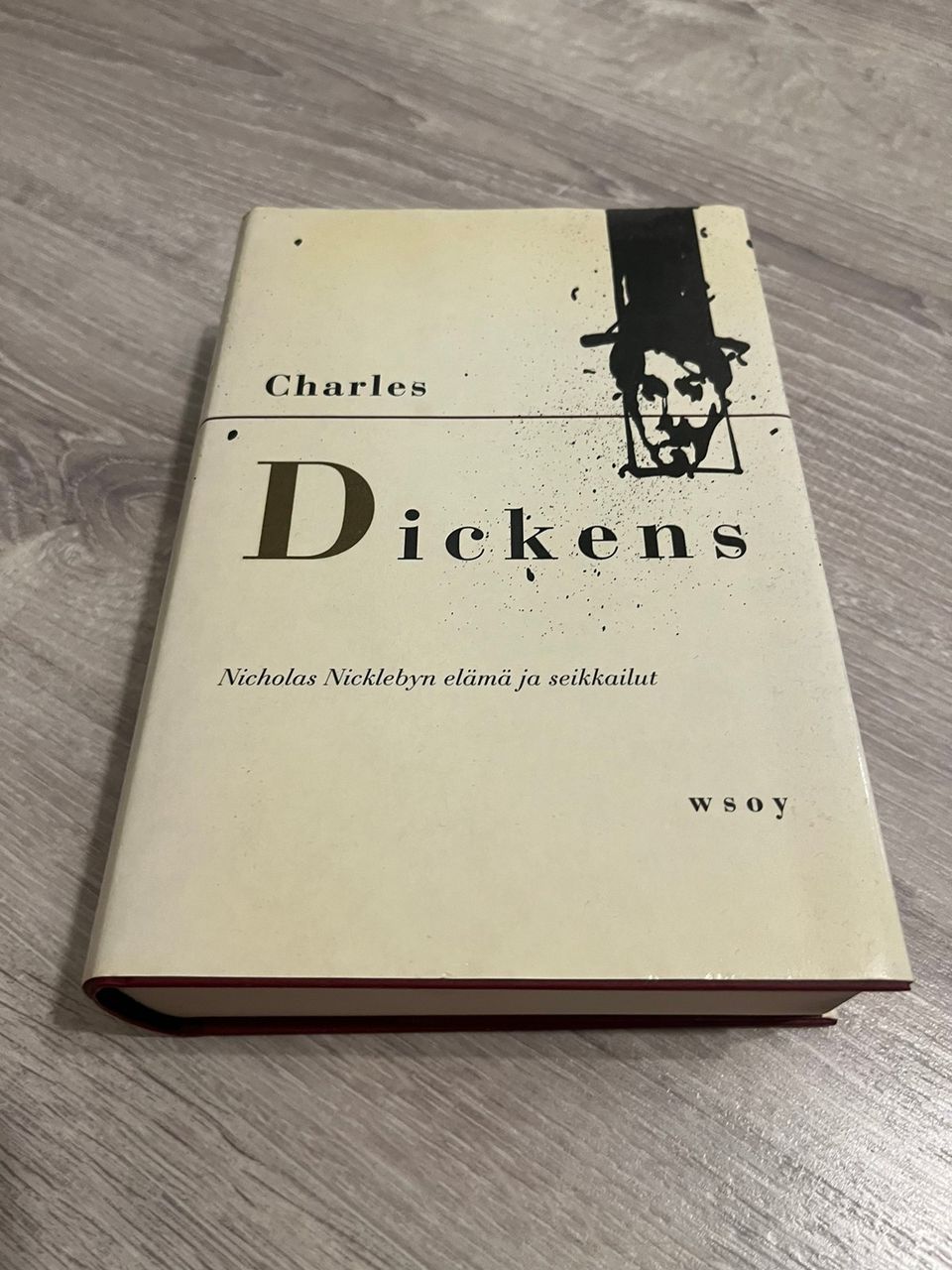 Charles Dickens - Nicholas Nickelbyn elämä ja seikkailut