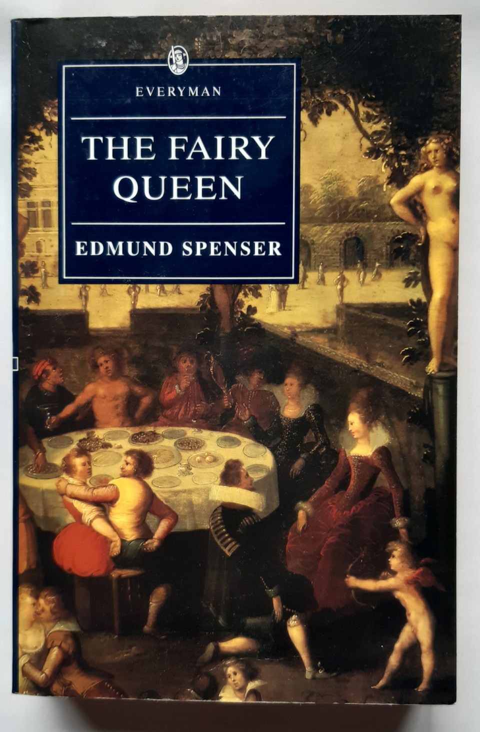 Edmund Spenser - The Fairy Queen (Everyman)