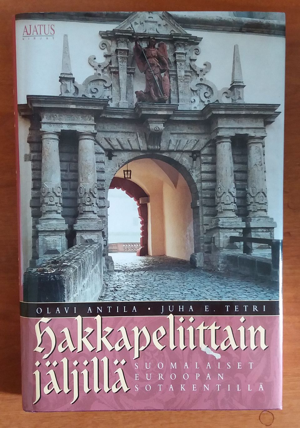 Olavi Antila HAKKAPELIITTAIN JÄLJILLÄ 30-vuotinen sota (1618-48)