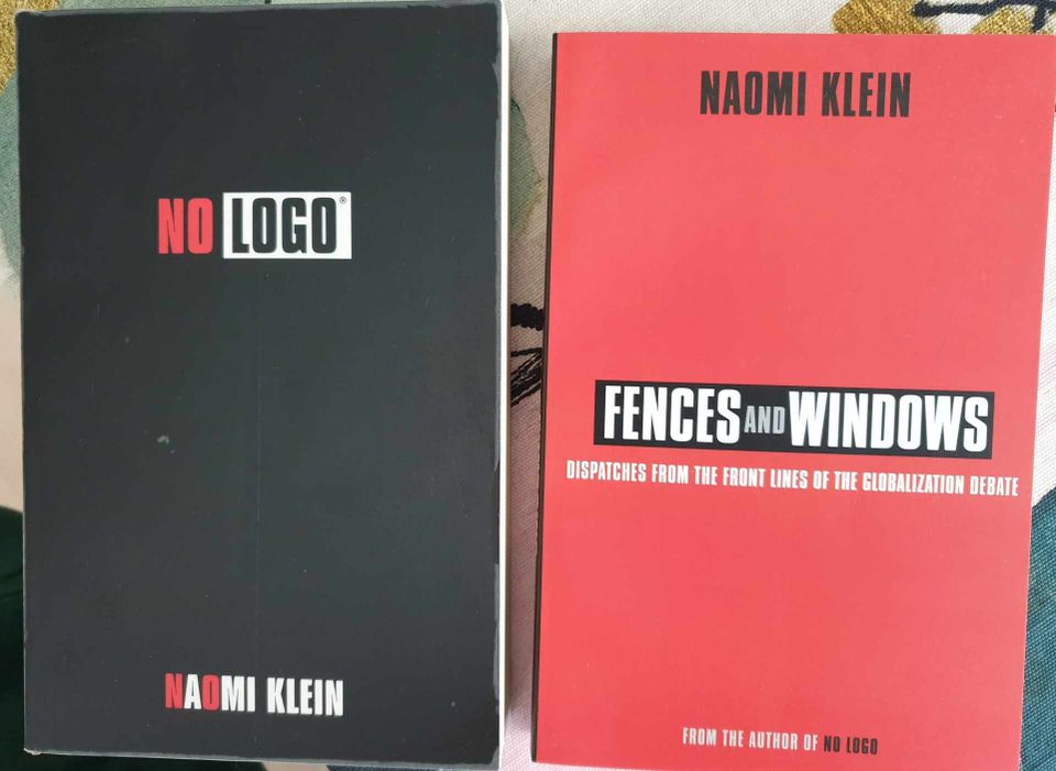 Naomi Klein: No Logo (engl.) + Fences and Windows (engl.)