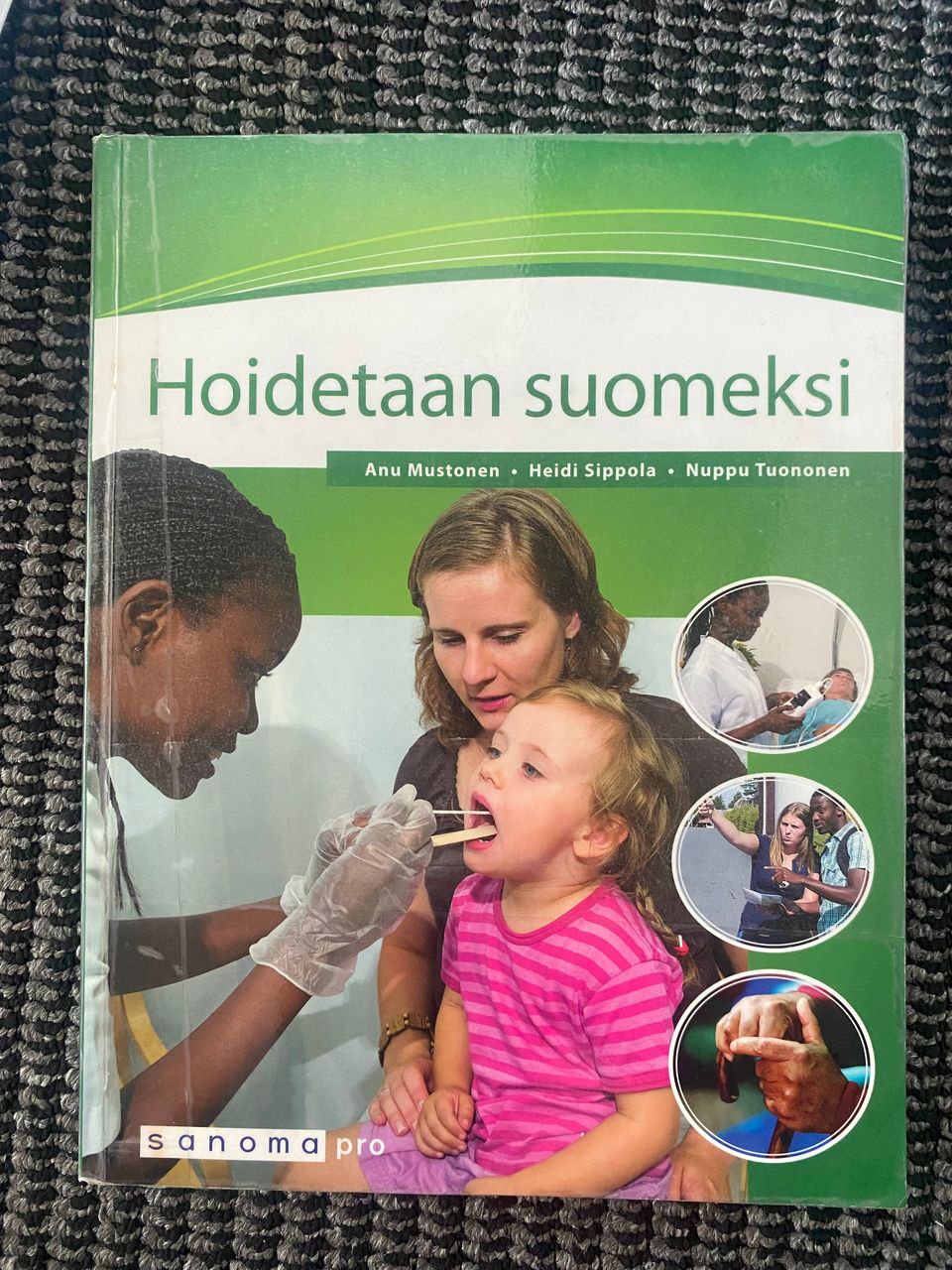 Oppikirja ”Hoidetaan suomeksi”