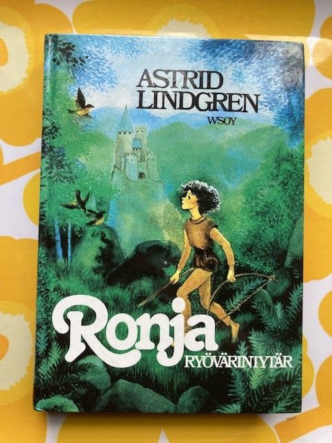 Kirja Ronja Ryövärintytär Astrid Lindgren