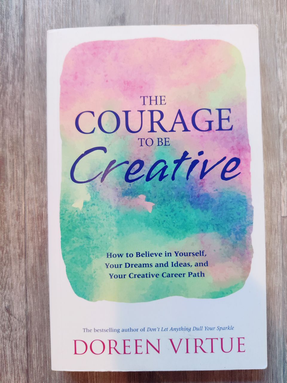Doreen Virtuen The Courage to be Creative kirja
