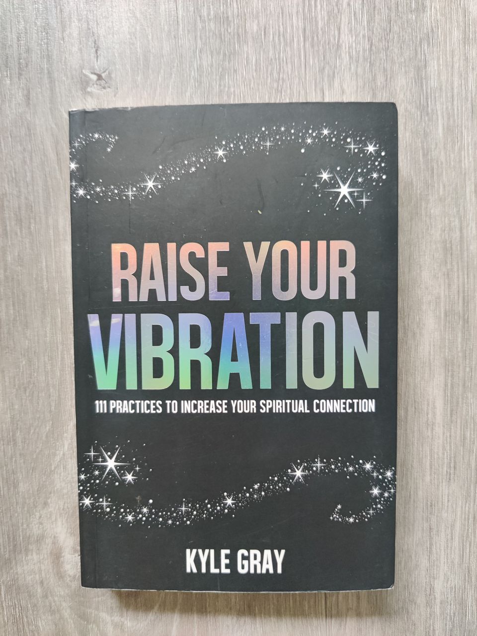 Kyle Gray: n Raise your Vibration kirja
