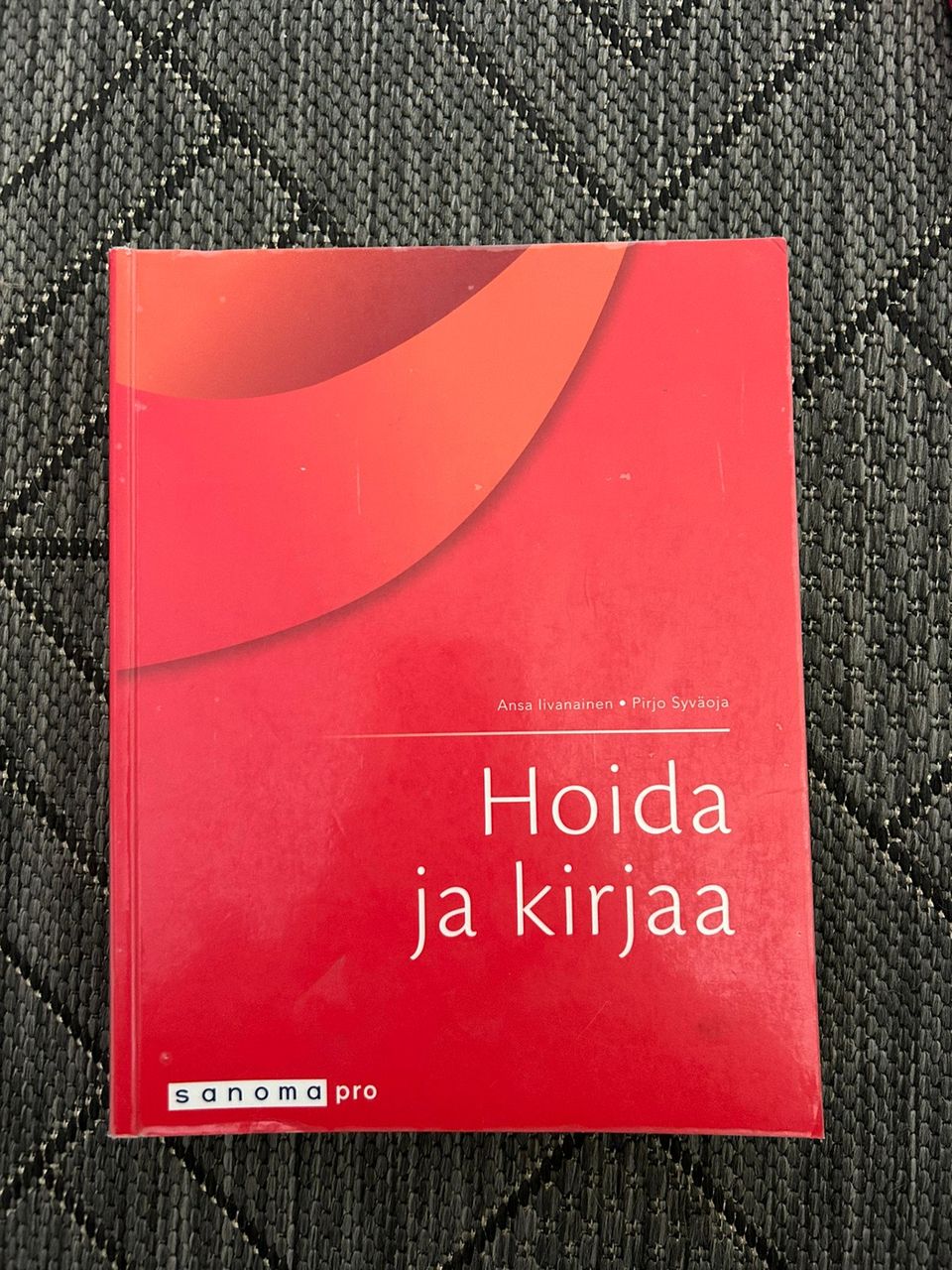 Hoida ja kirjaa