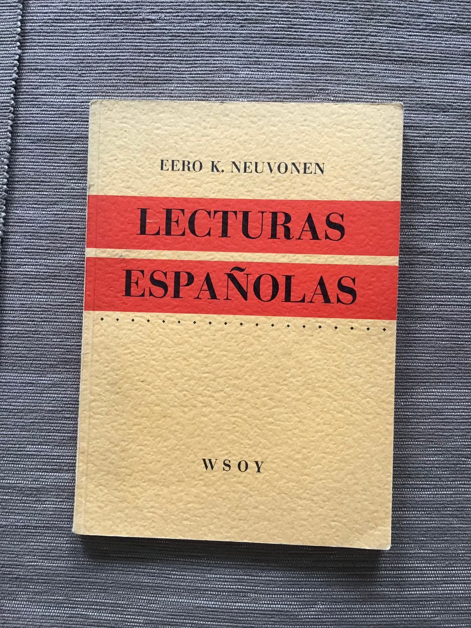 Eero K. Neuvonen : Lecturas Espanolas ( 1951 )