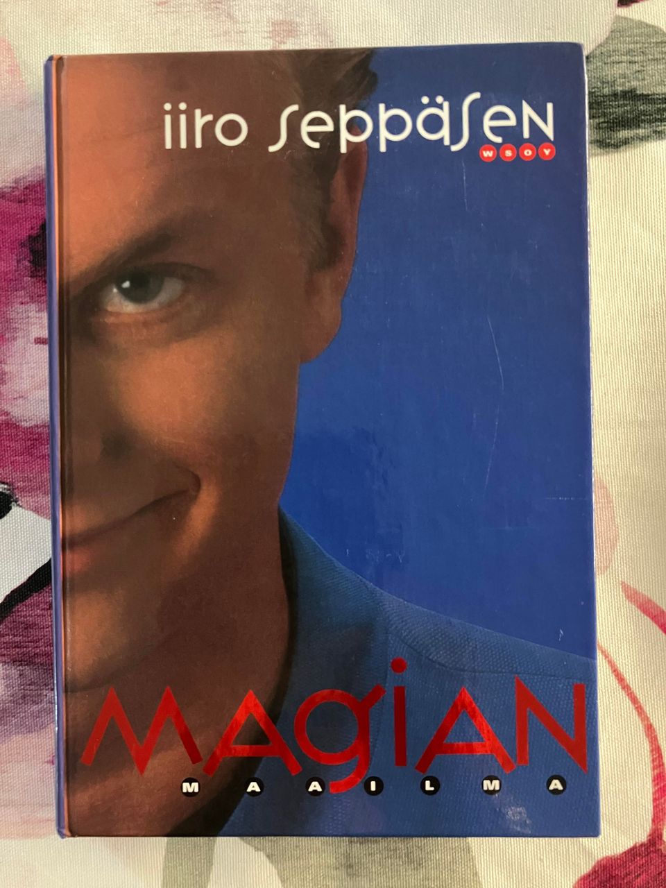 Iiro Seppänen : Iiro Seppäsen magian maailma