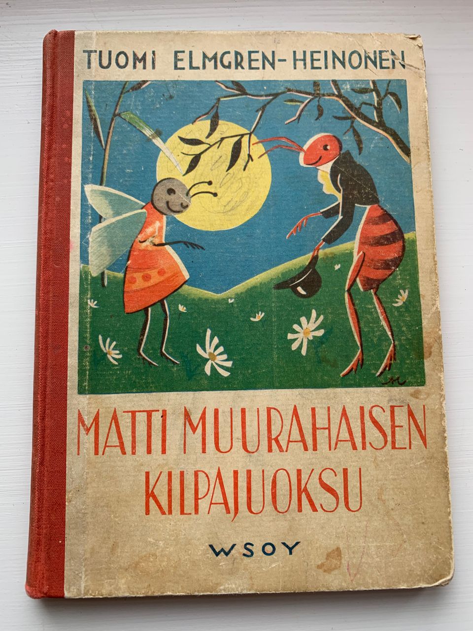 Matti Muurahaisen kilpajuoksu ym satuja -kirja vuodelta 1935