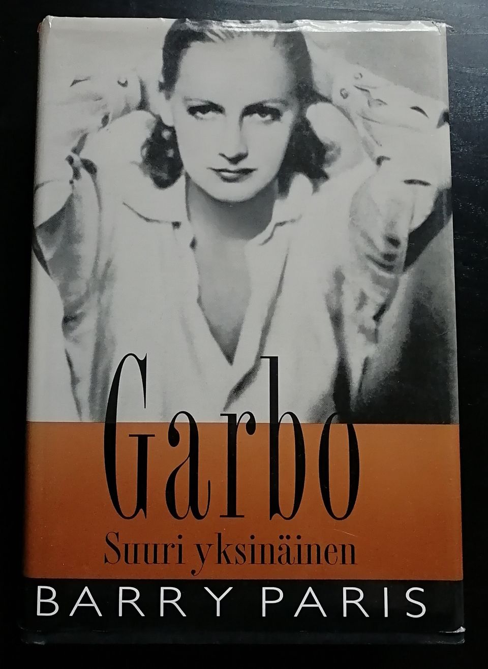 GARBO Suuri yksinäinen / Barry Paris