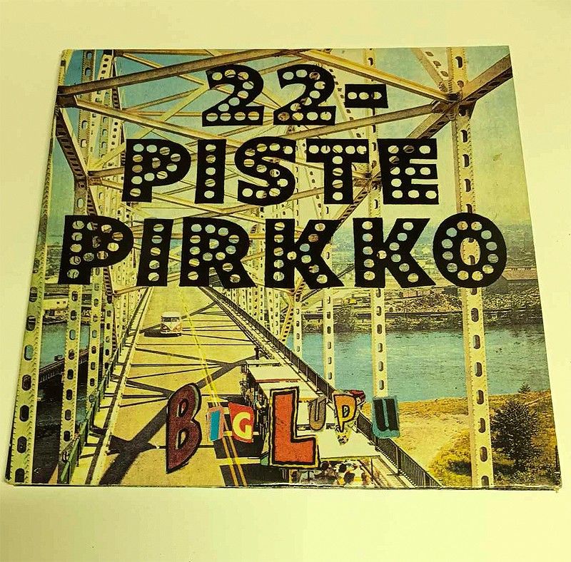 22 Pistepirkko – Big Lupu LP