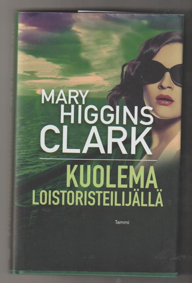 Mary Higgins Clark: Kuolema loistoristeilijällä -