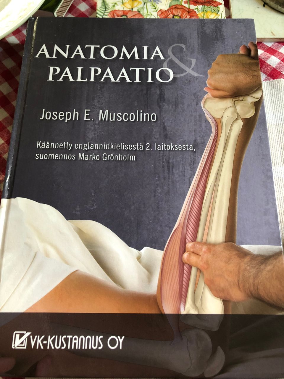 Joseph E. Muscolino: Anatomia ja palpaatio