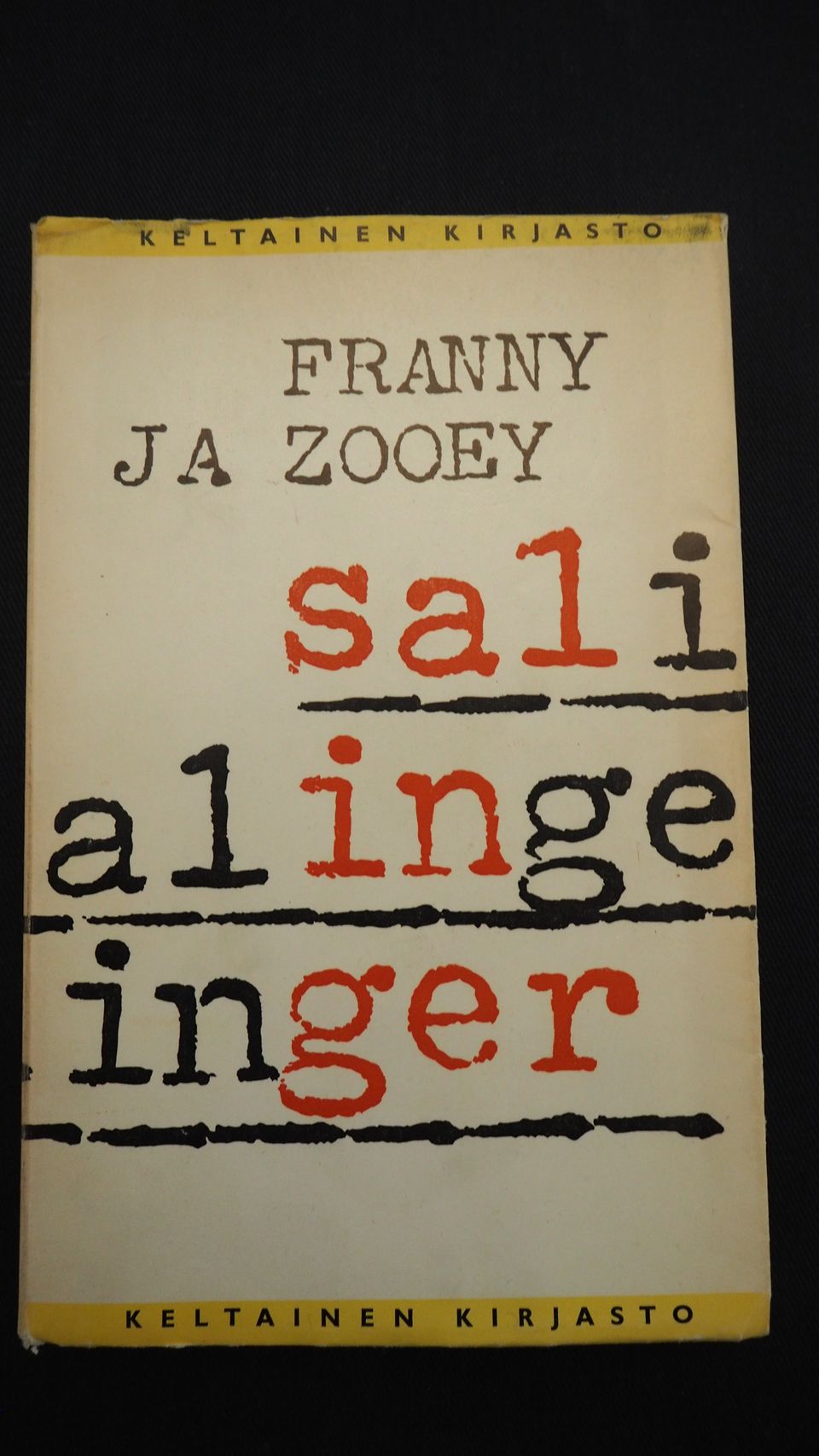 J.D.Salinger: FRANNY JA ZOOEY, 1. painos