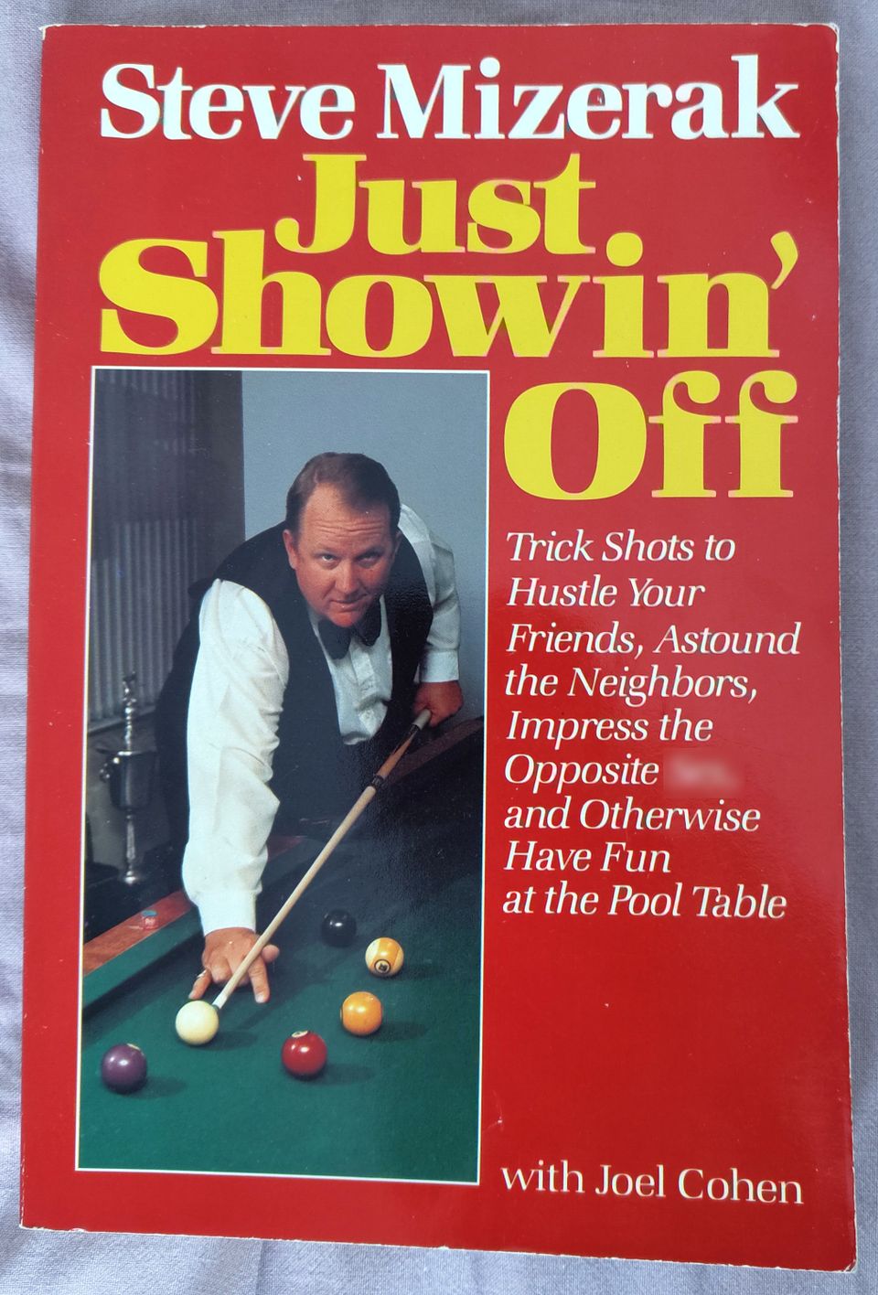 Just Showin' Off (Pool, Snooker, and Billiards) (in English)