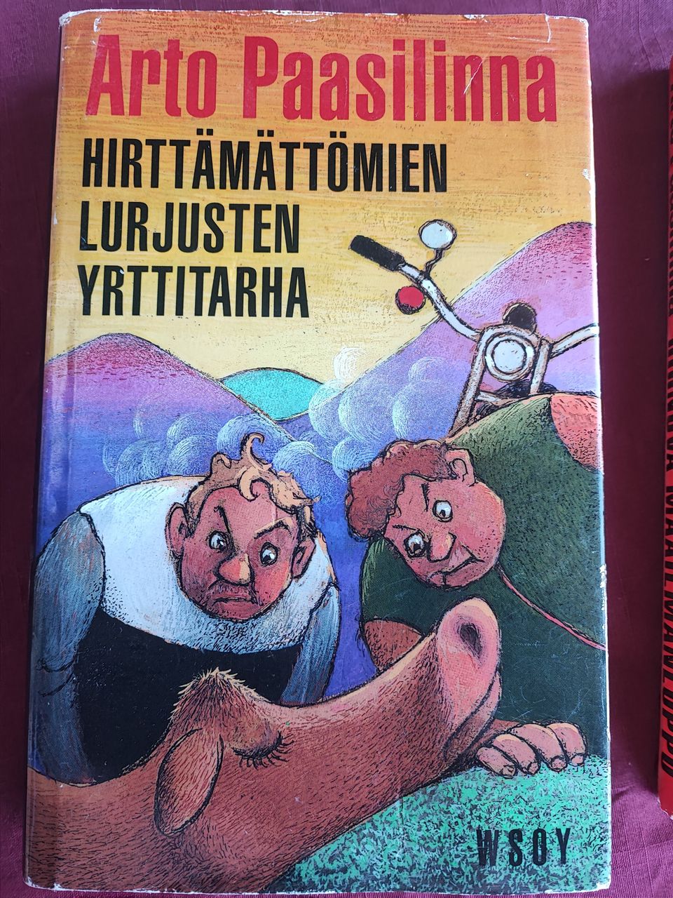 Arto Paasilinna Hirttämättömien lurjusten yrttitarha