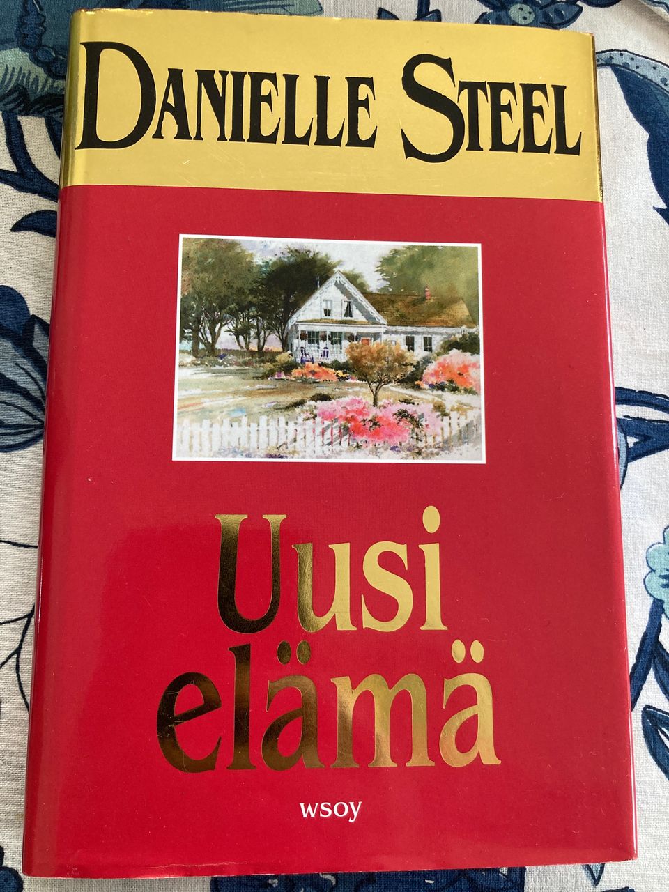 Kirja Danielle Steel Uusi Elämä