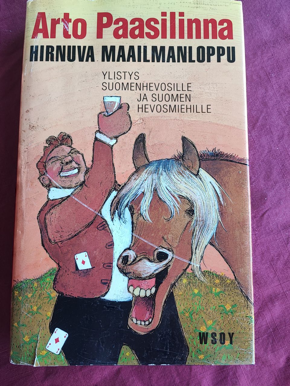 Arto Paasilinna Hirnuva maailmanloppu