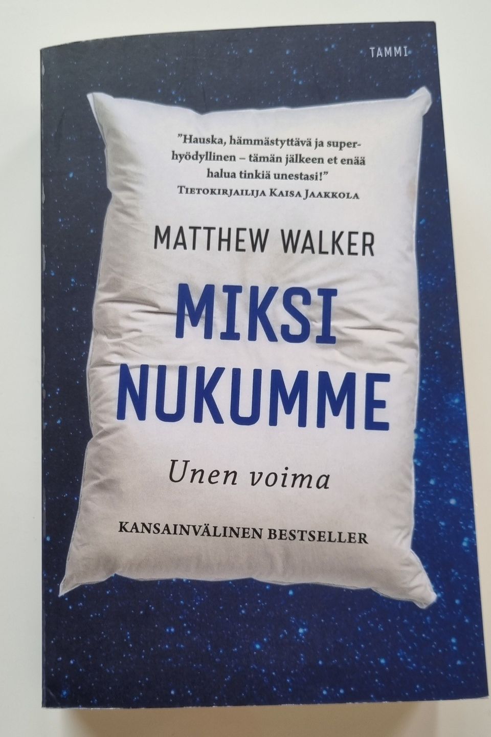 Miksi nukumme - Unen voima