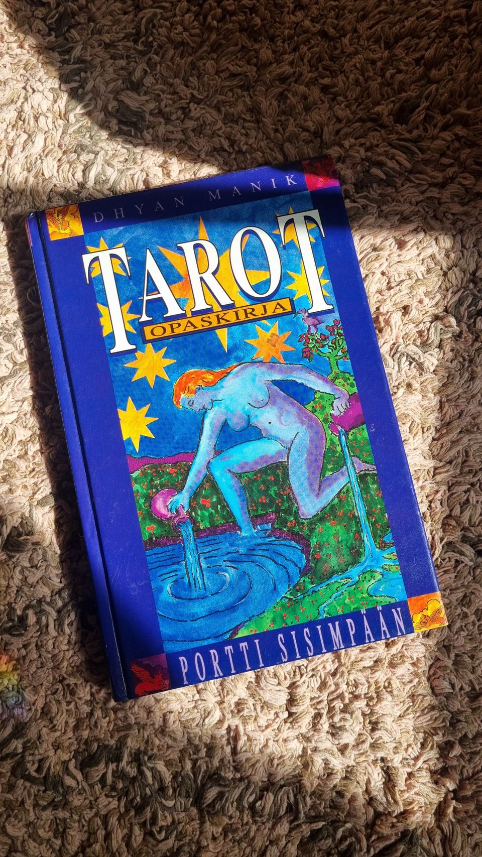 Dhyan Manik: Tarot "Portti sisimpään"