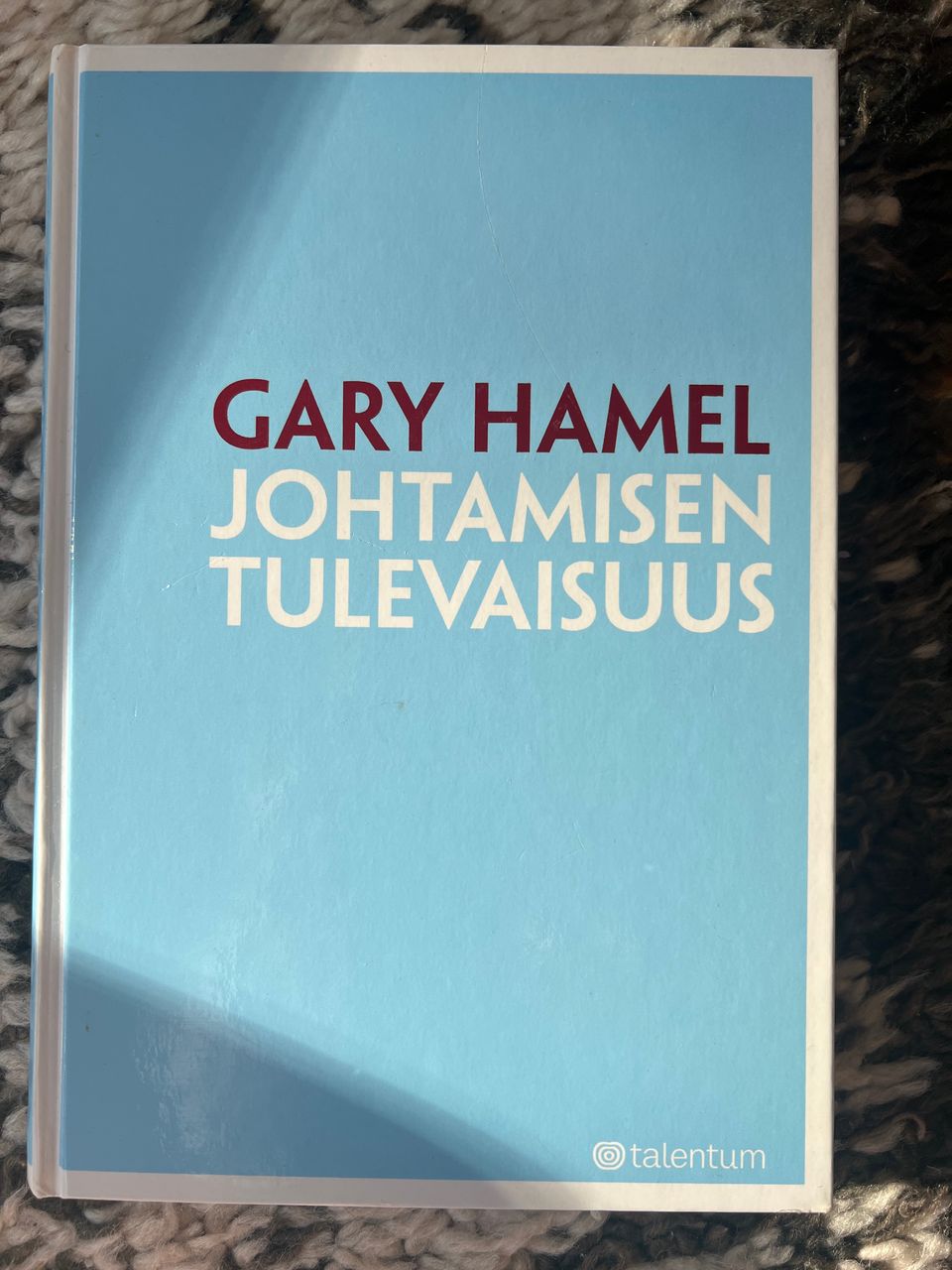 Gary Hamel Johtamisen tulevaisuus