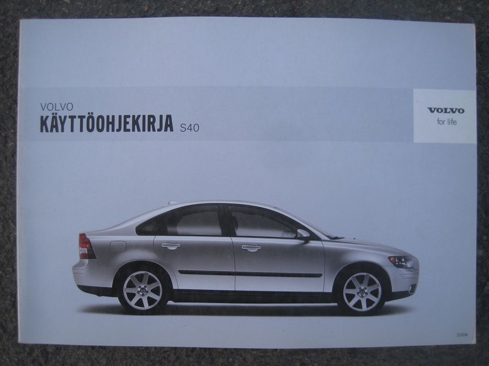 Volvo S40 vm.2006 käyttö-ohjekirja Suomen-kielinen