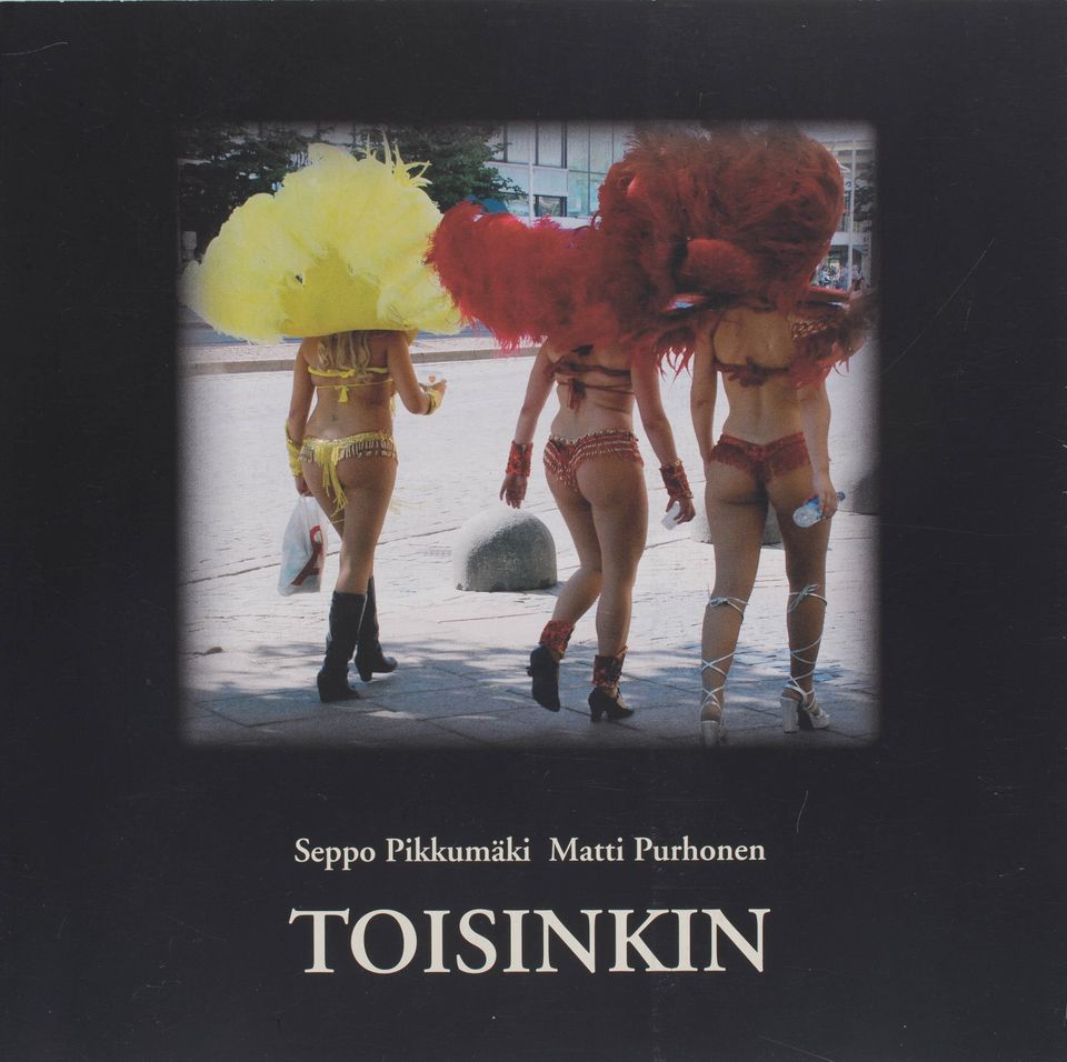 Toisinkin