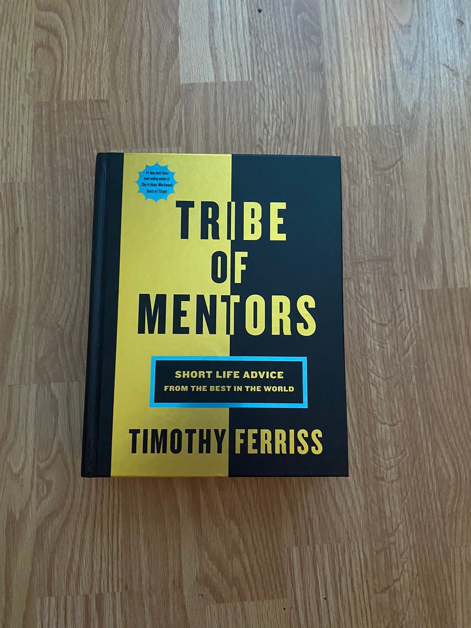 Tribe of Mentors - Tim Ferriss