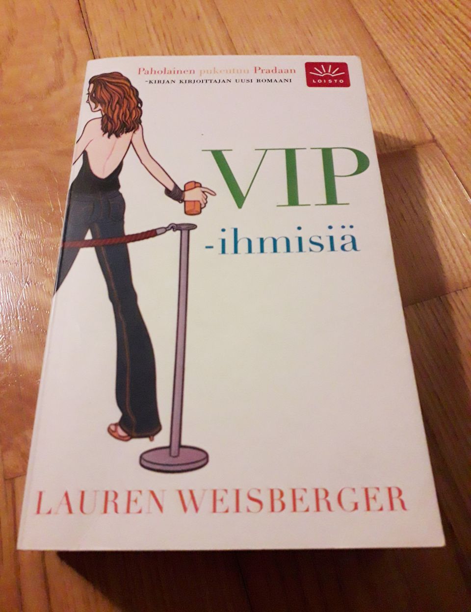 Lauren Weisberger: VIP-ihmisiä