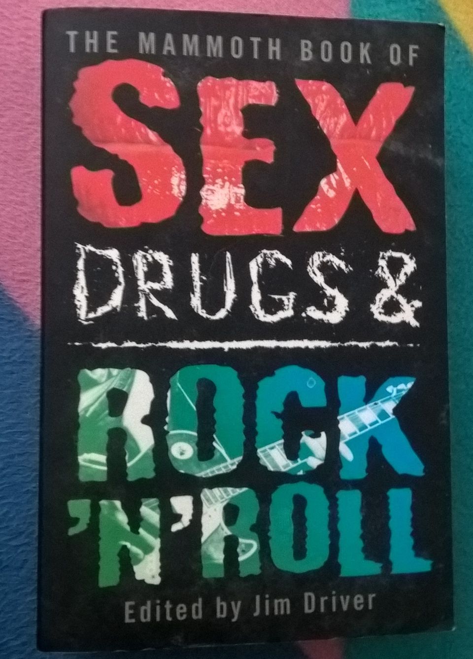SEX DRUGS &  ROCK "N" ROLL