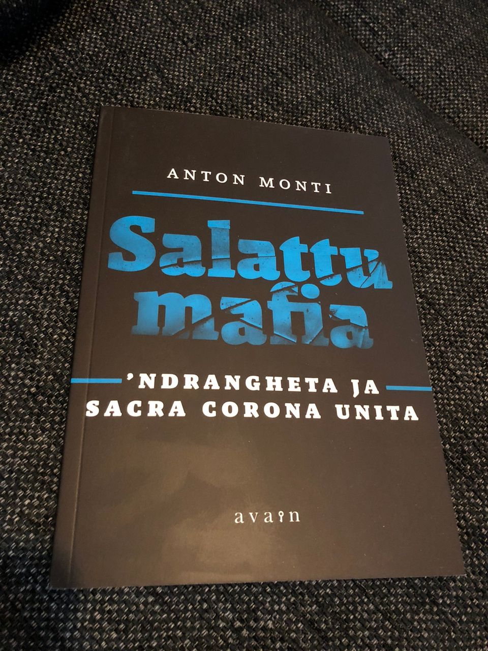 Anton Monti: Salattu mafia