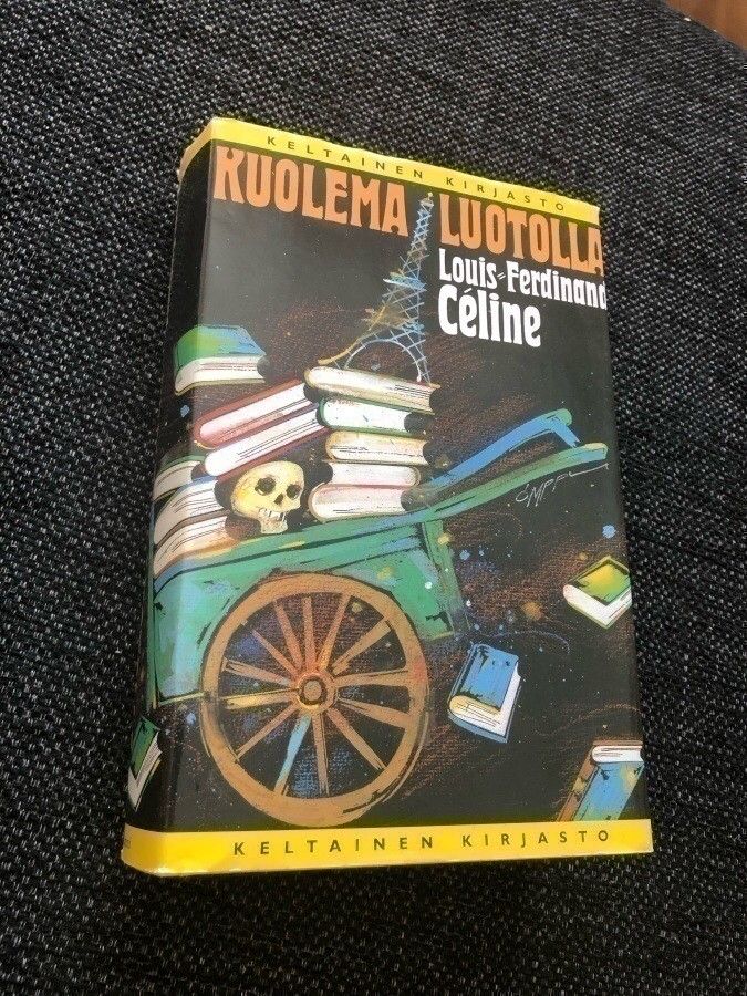 Louis-Ferdinand Celine: Kuolema luotolla