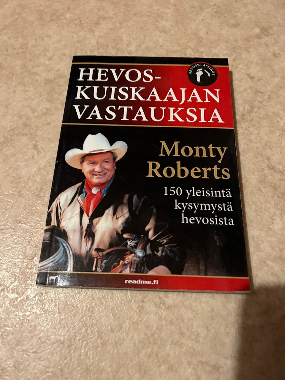 Monty Roberts - Hevoskuiskaajan vastauksia