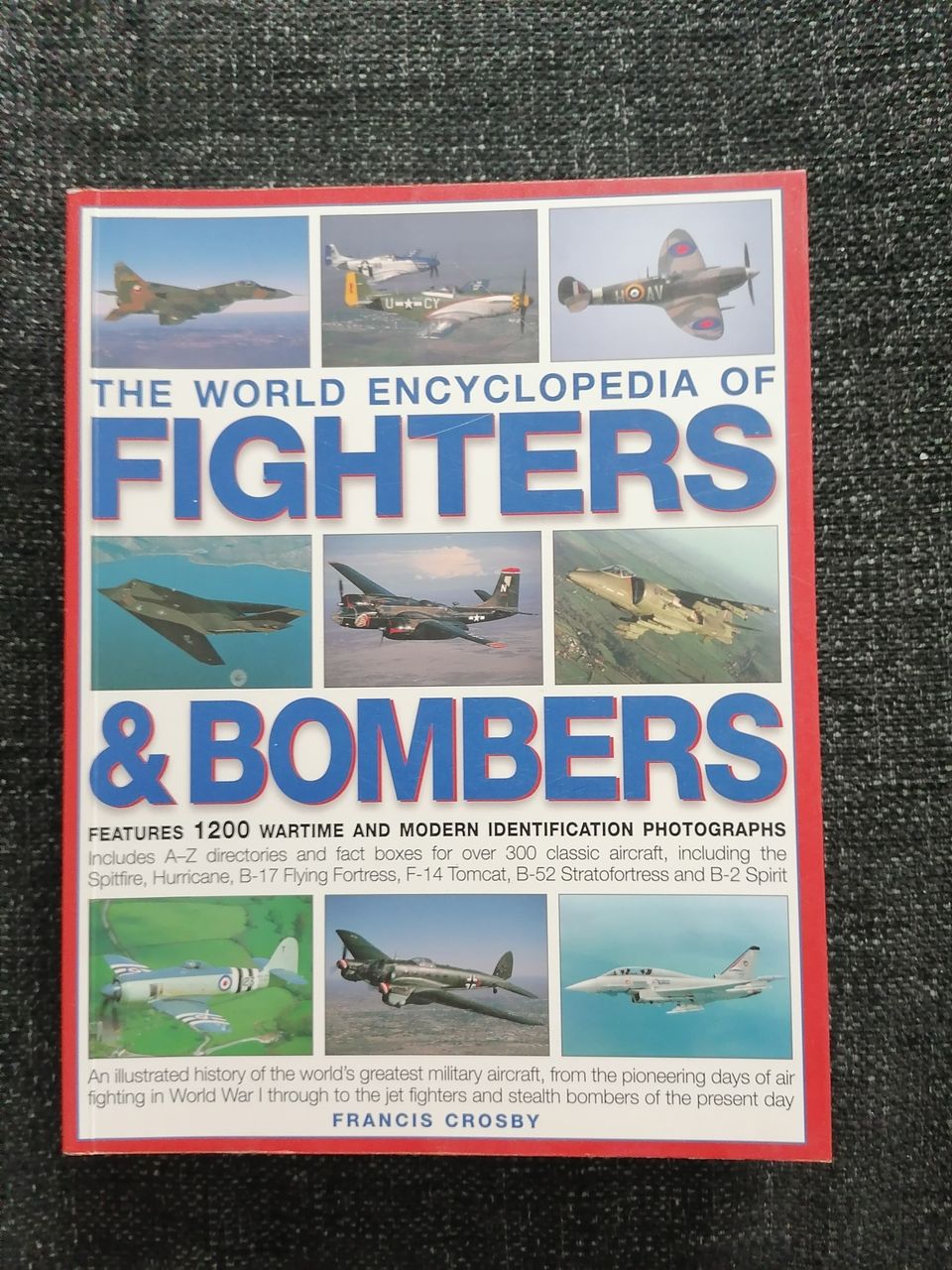 The world encyclopedia of fighters & bombers