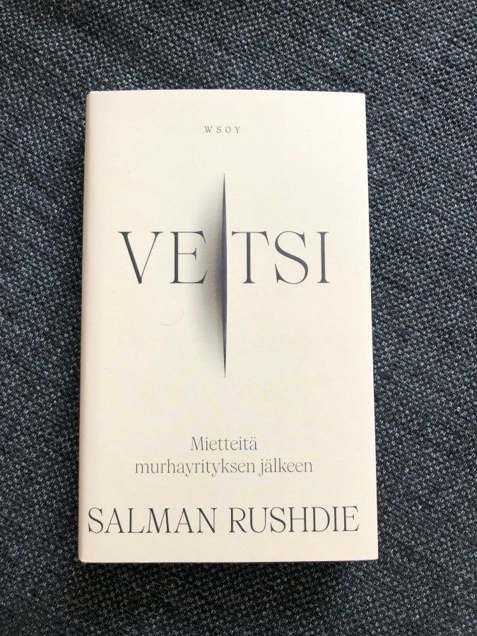 Salman Rushdie: Veitsi – Mietteitä murhayrityksen jälkeen
