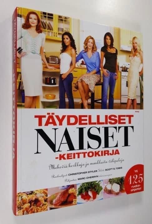 Täydelliset naiset keittokirja. Hinta 5€