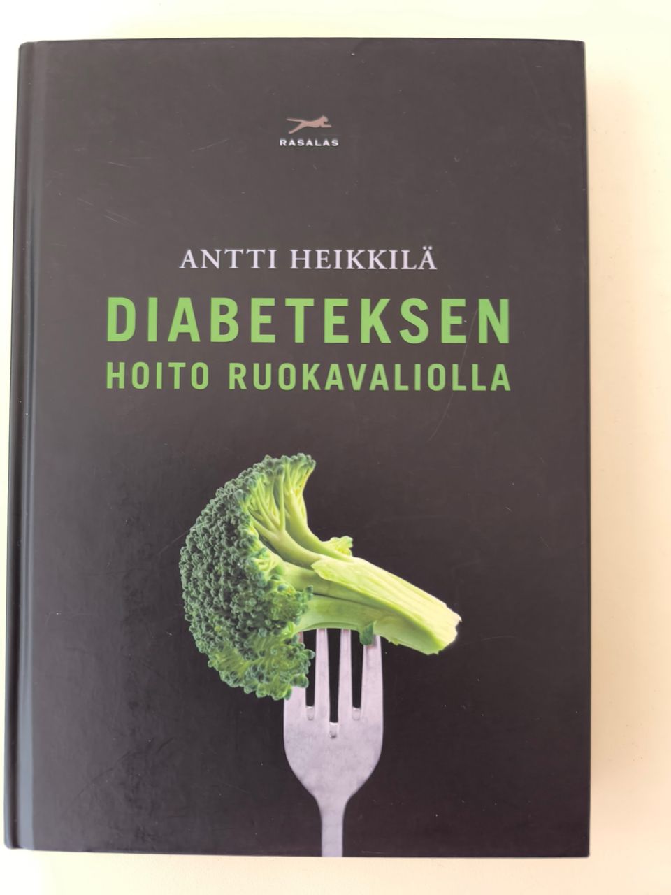 Diabeteksen hoito ruokavaliolla - Antti Heikkilä