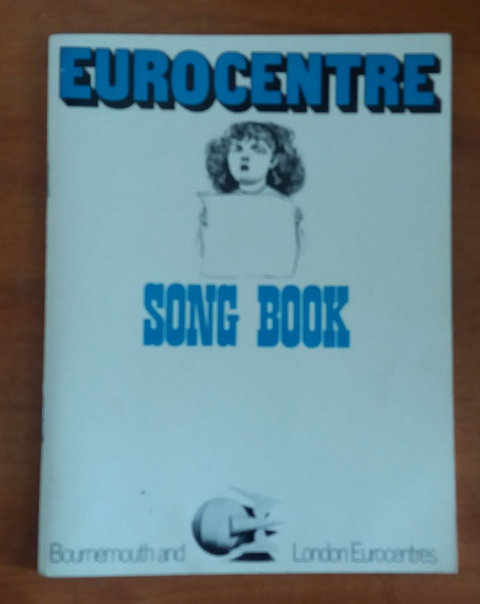 Eurocentre Song Book - Bournemouth and London Eurocentres