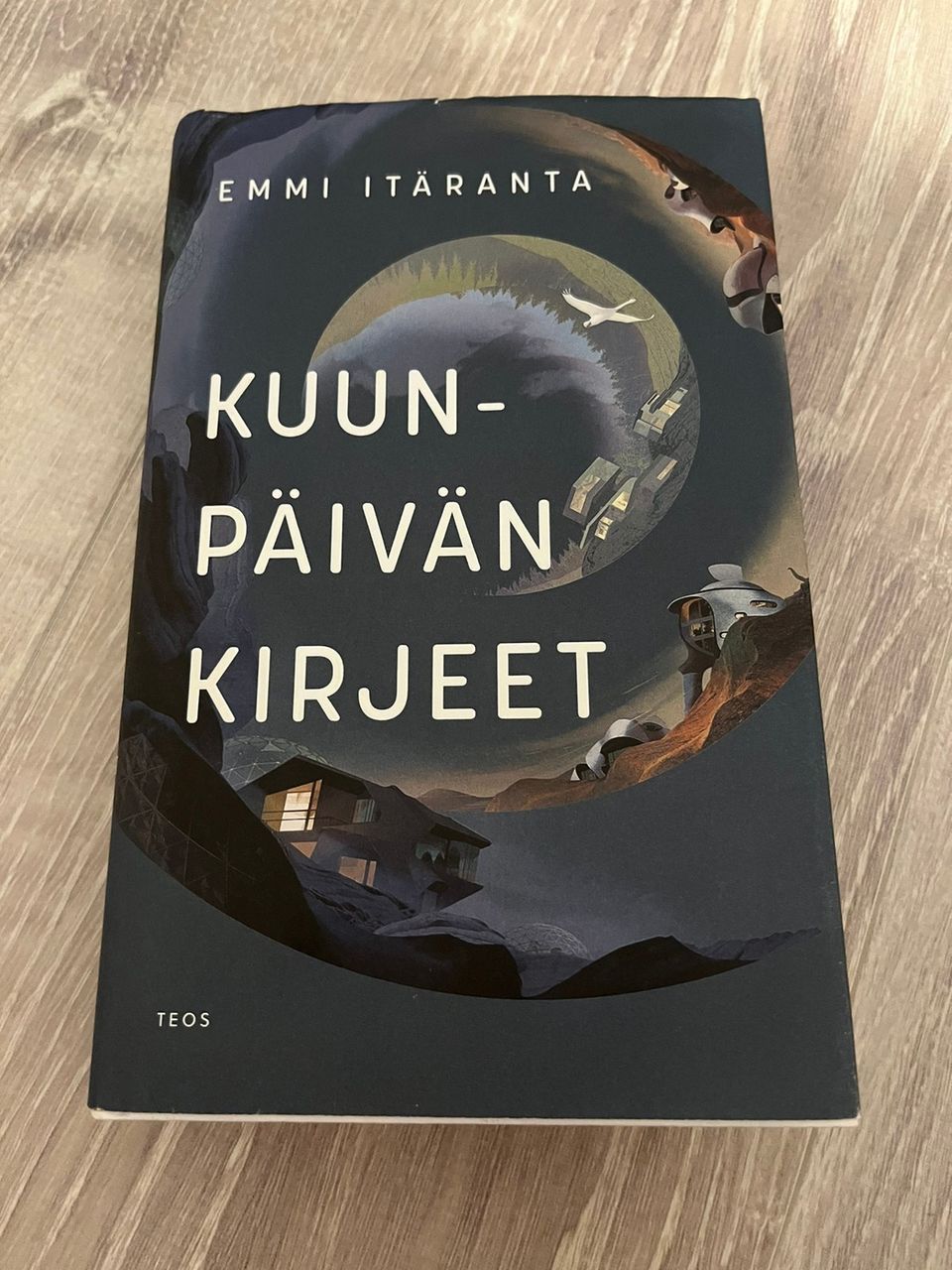 Emmi Itäranta - Kuunpäivän kirjeet