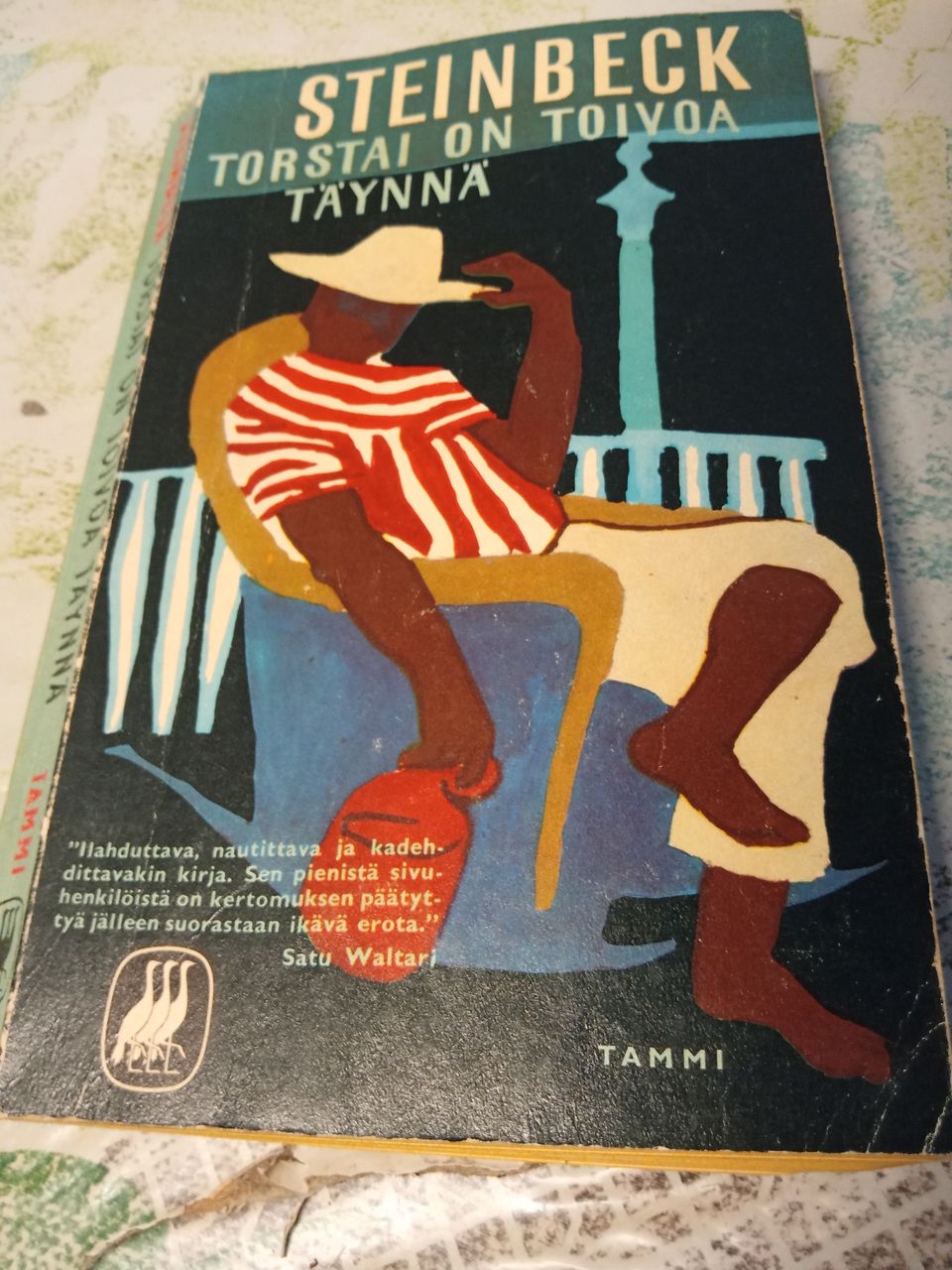 Steinbeck TORSTAI ON TOIVOA TÄYNNÄ