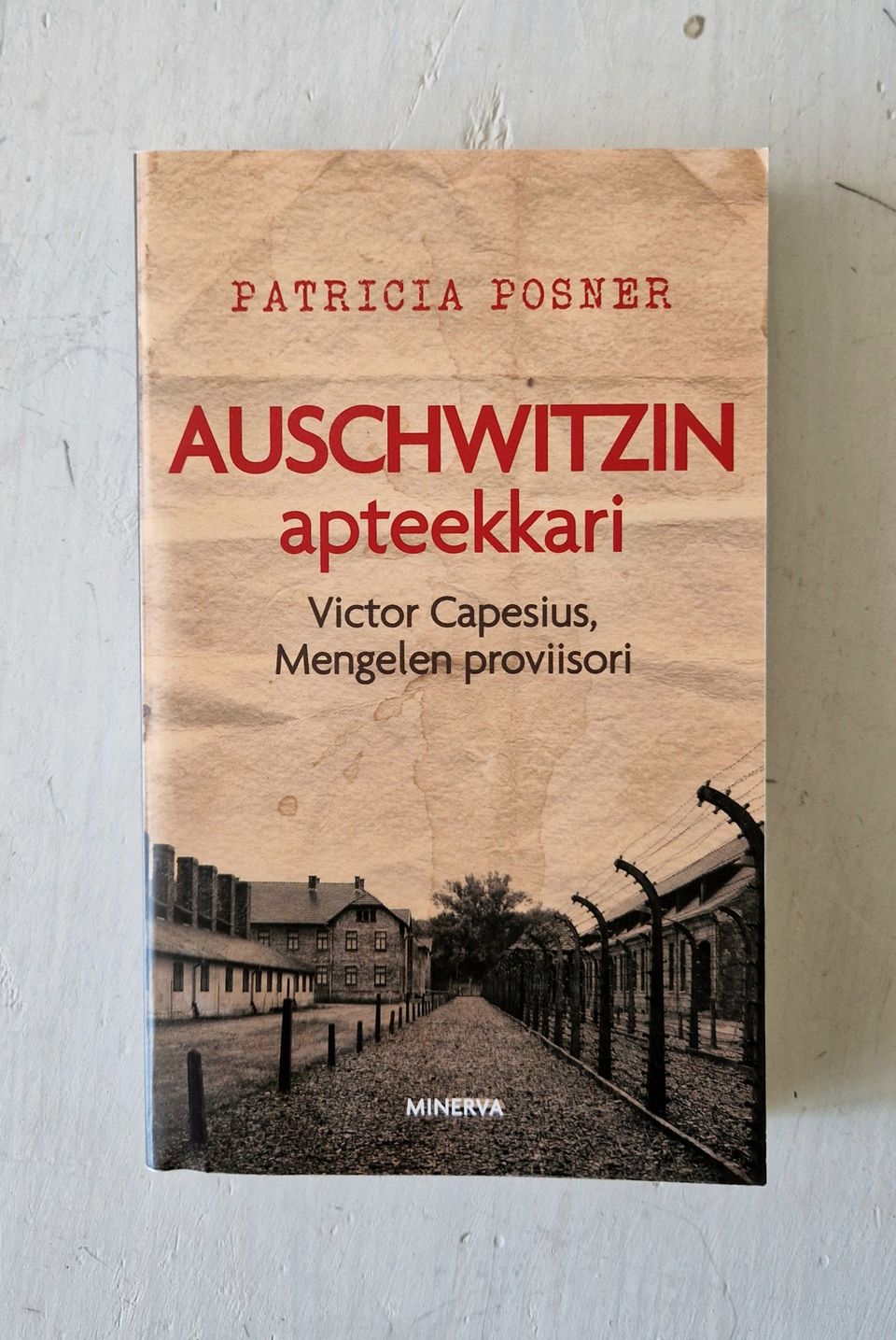 VARATTU: Auschwitzin apteekkari -pokkari, Patricia Posner, liimattu