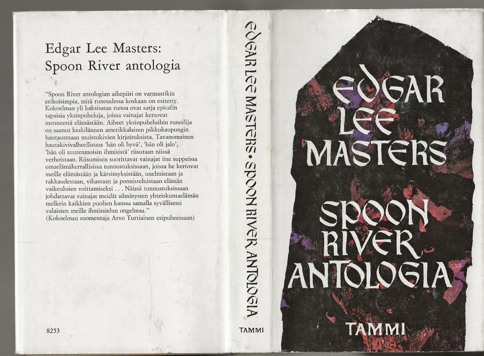 Edgar Lee Masters: Spoon River Antologia. Tammi 1977.