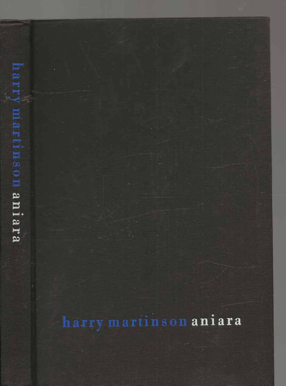 Harry Martinson:  Aniara. Suomentanut Aila Meriluoto. WSOY 1974.