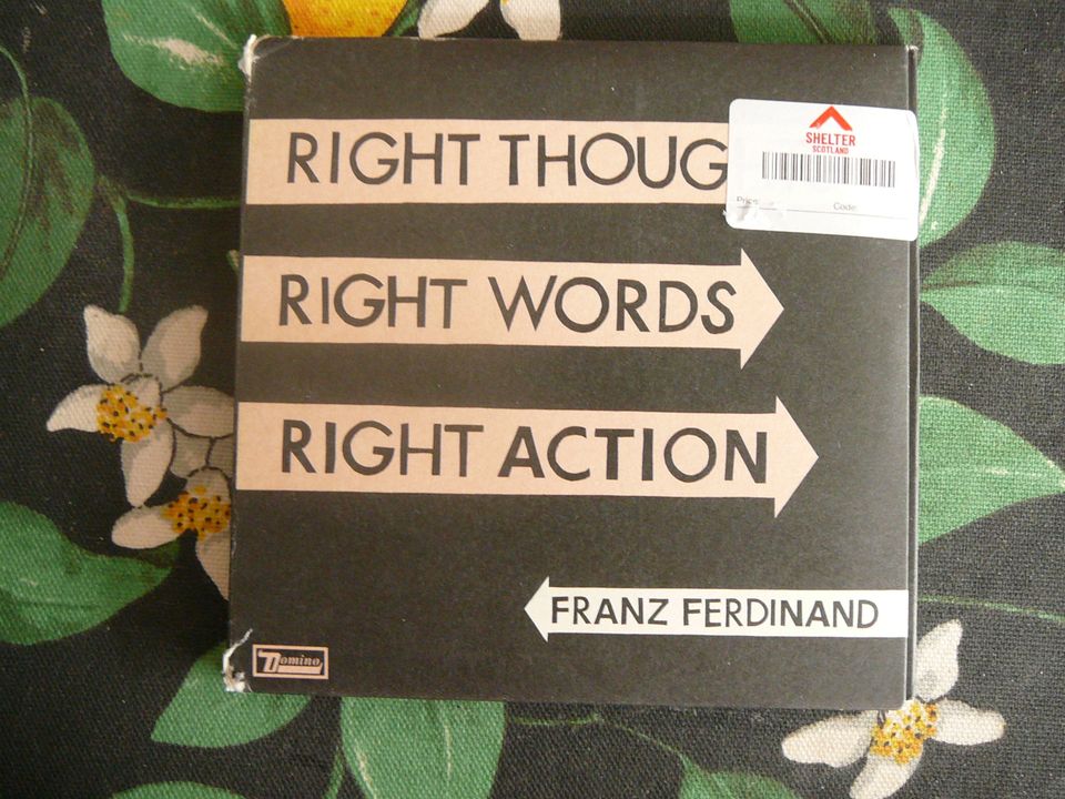 Franz Ferdinand: Right Thougts, Right Words, Right Action