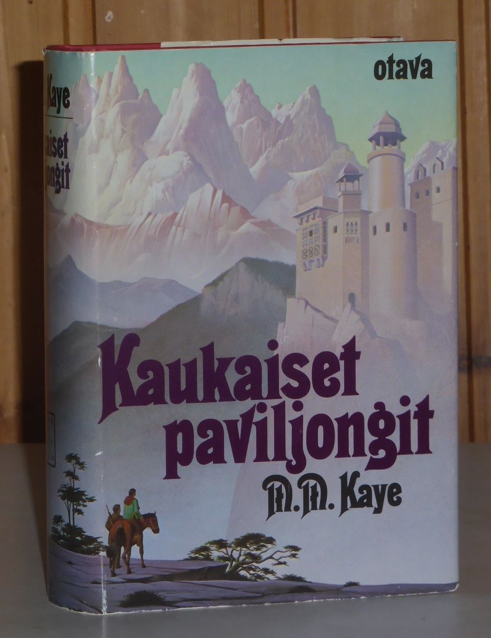 Kaye M.M. Kaukaiset paviljongit