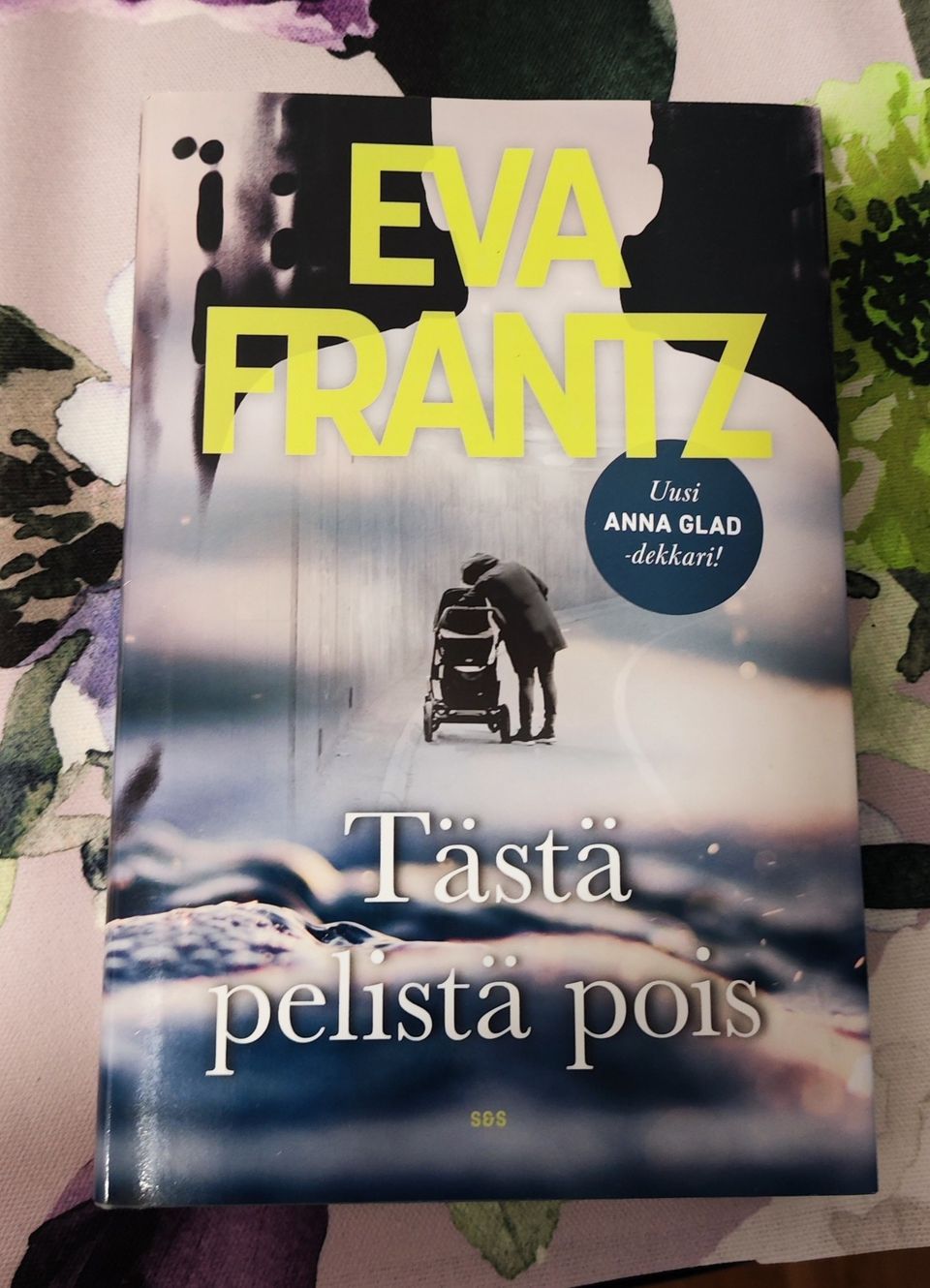 Eva Fratz - Tästä pelistä pois