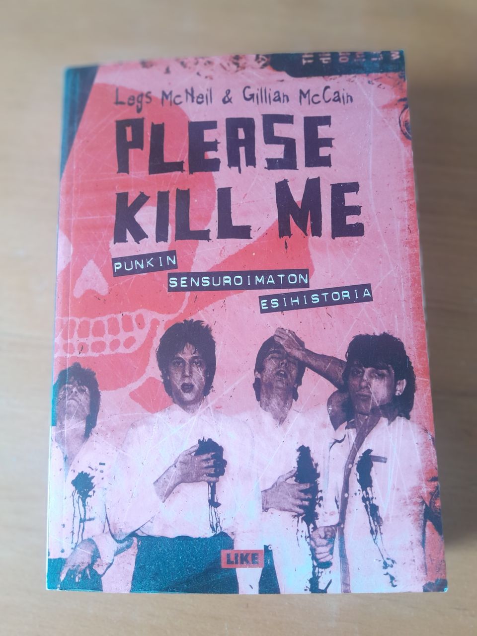 Please Kill Me - Punkin sensuroimaton historia